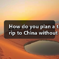 How do you plan a trip to China without feeling overwhelmed? Here’s your step‑by‑step Chinese destination travel guide.(图3) How do you plan a trip to China without feeling overwhelmed? Here’s your step‑by‑step Chinese destination travel guide.(图3)
