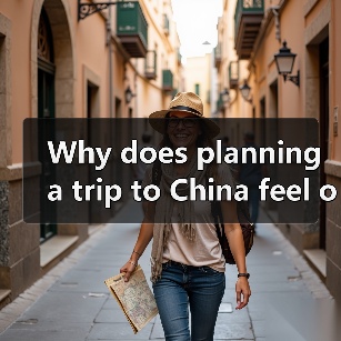 Why does planning a trip to China feel overwhelming, and how can you turn it into a seamless adventure?(图4) Why does planning a trip to China feel overwhelming, and how can you turn it into a seamless adventure?(图4)