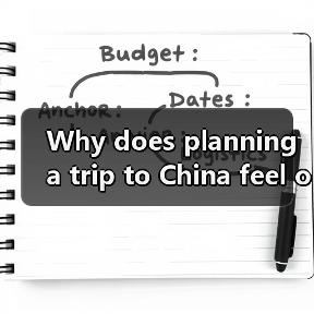 Why does planning a trip to China feel overwhelming, and how can you turn it into a seamless adventure?(图1) Why does planning a trip to China feel overwhelming, and how can you turn it into a seamless adventure?(图1)