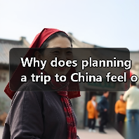 Why does planning a trip to China feel overwhelming, and how can you turn it into a seamless adventure?(图3) Why does planning a trip to China feel overwhelming, and how can you turn it into a seamless adventure?(图3)