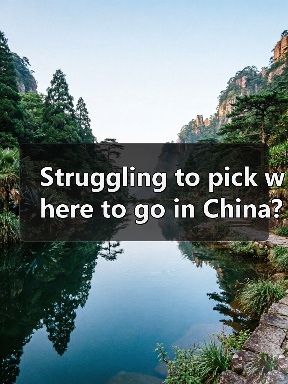 Struggling to pick where to go in China? Here is a no-fluff system to create your own destination travel guide.(图2) Struggling to pick where to go in China? Here is a no-fluff system to create your own destination travel guide.(图2)