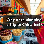 Why does planning a trip to Ch