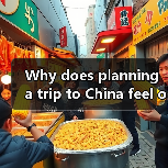 Why does planning a trip to China feel overwhelming, and how can you navigate it like a local?(图4) Why does planning a trip to China feel overwhelming, and how can you navigate it like a local?(图4)