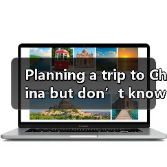 Planning a trip to China but don’t know where to start? Here’s your no‑fluff Chinese destination travel guide.(图4) Planning a trip to China but don’t know where to start? Here’s your no‑fluff Chinese destination travel guide.(图4)